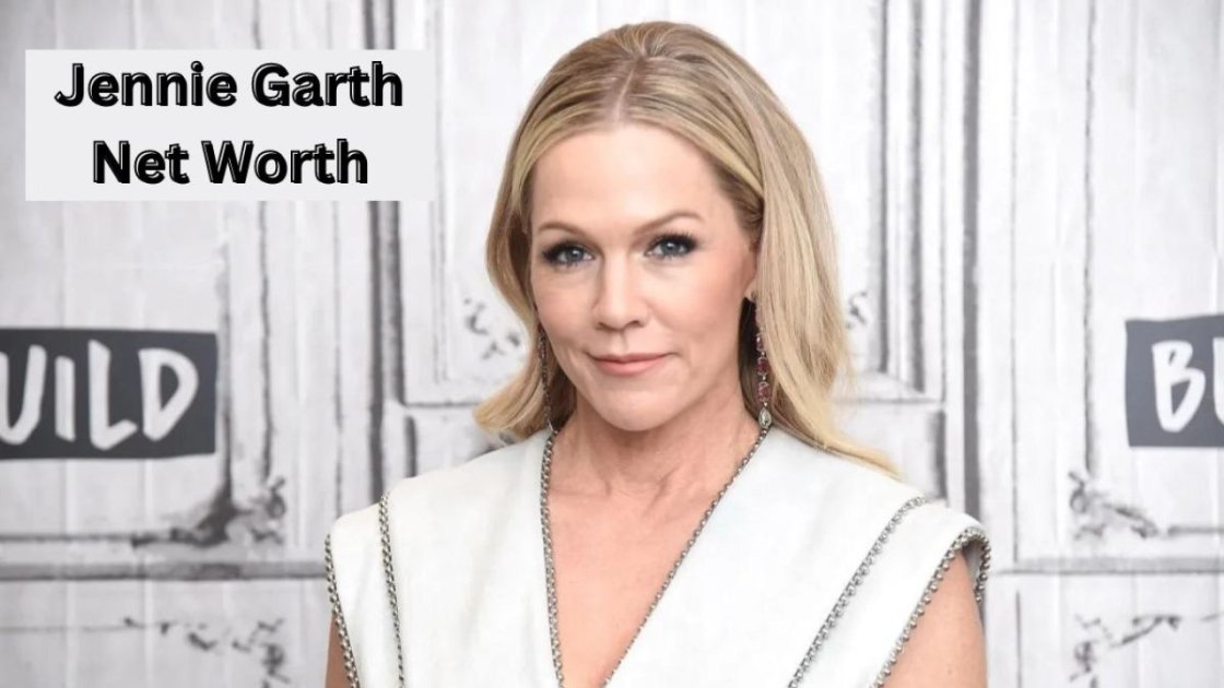 What is Jennie Garth's net worth and how did she make it?
