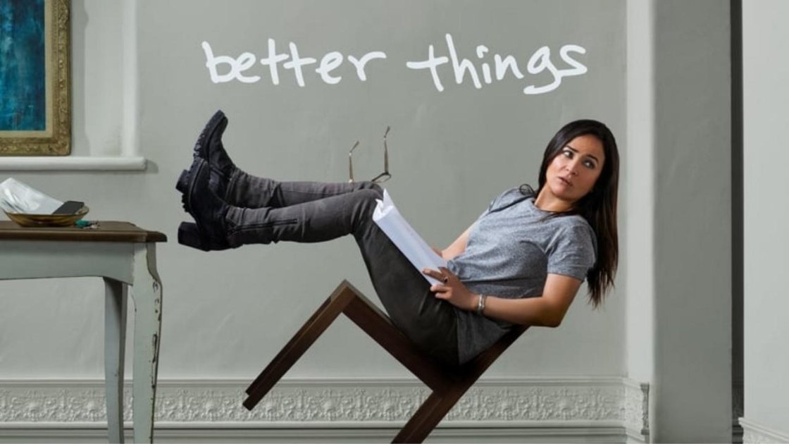 Better Things (2016-2022)