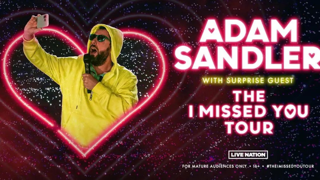 Adam Sandler Declares Tour Dates Of 'i Missed You' Where To Watch The