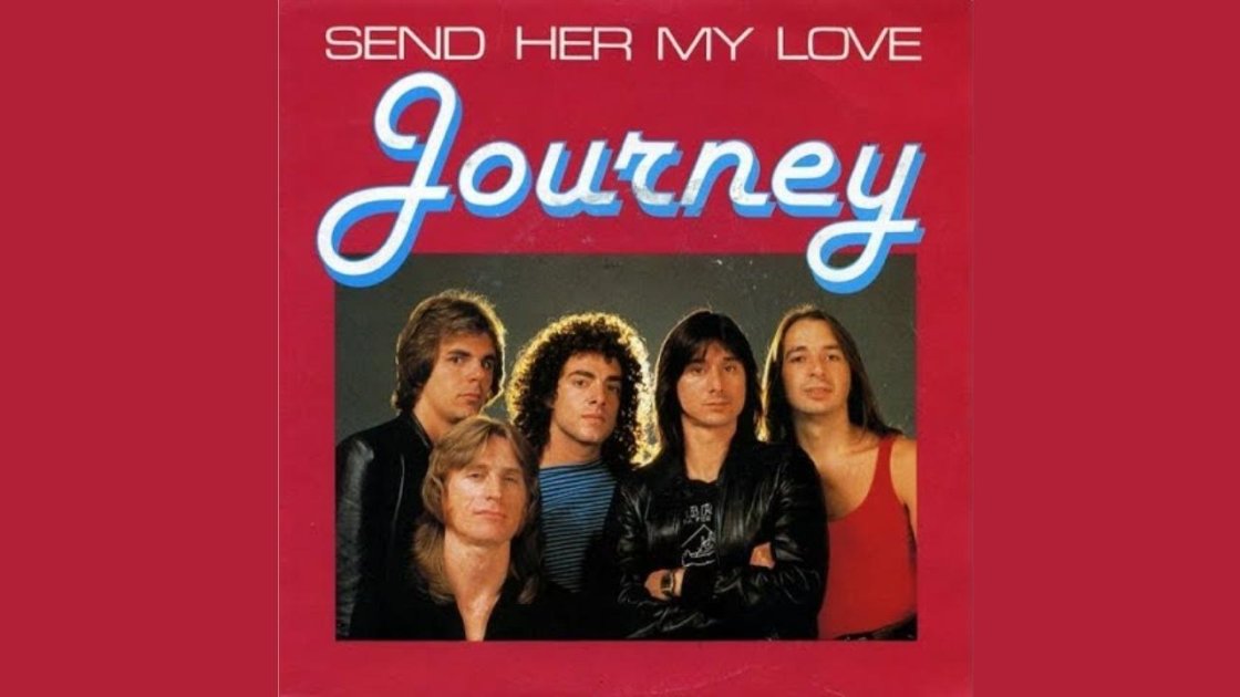 Send Her My Love (1983) - top 20 journey songs