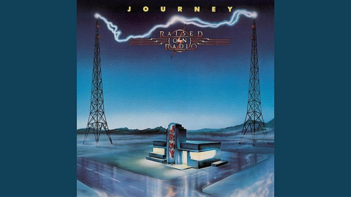 Raised on Radio (1986) - top 20 journey songs