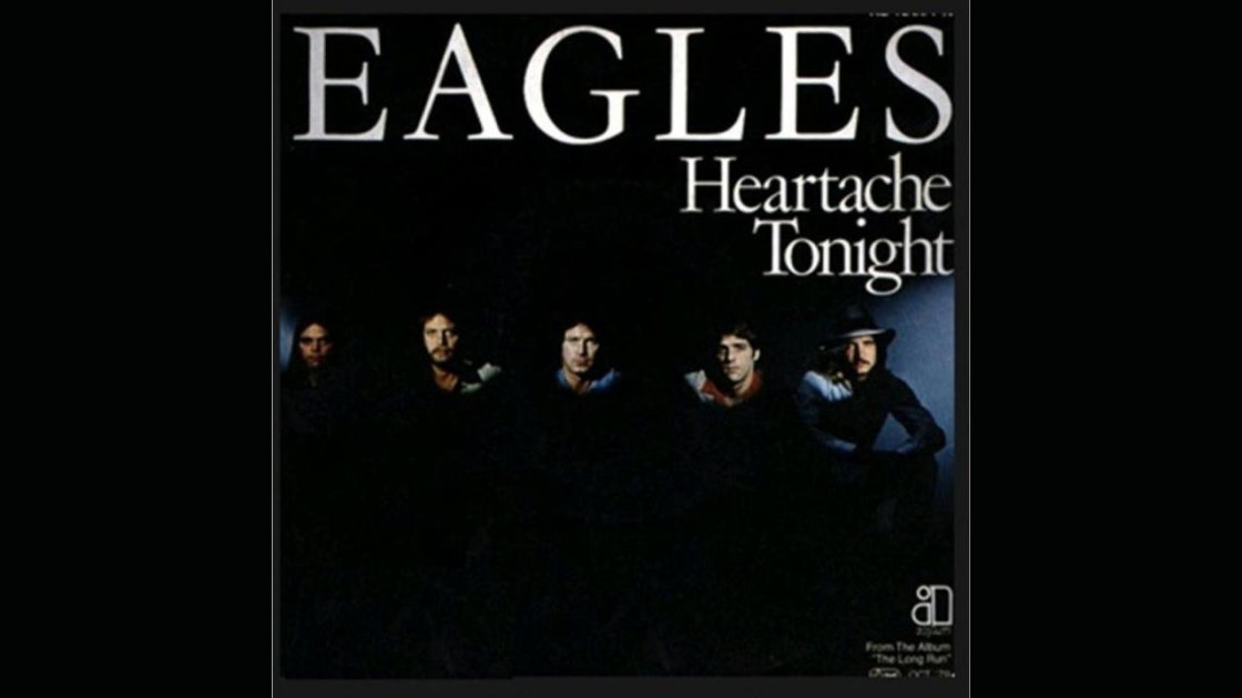 Heartache Tonight (1979) - top 20 eagles songs