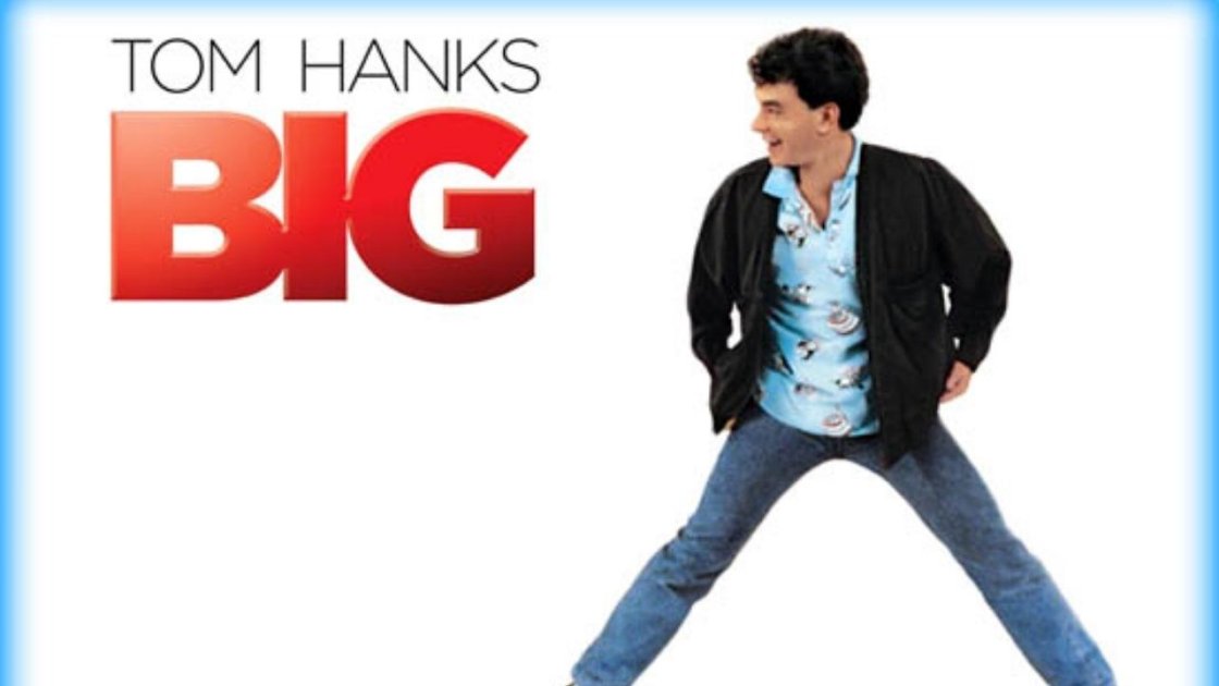 Big (1988) - top 20 80s movies