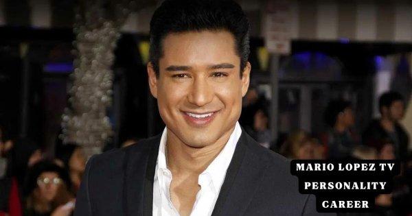 Get To Know About Mario Lopez: TV Personality Career And Personal Life