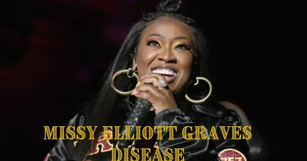 Health Issue: Missy Elliott's Battle With Graves Disease!