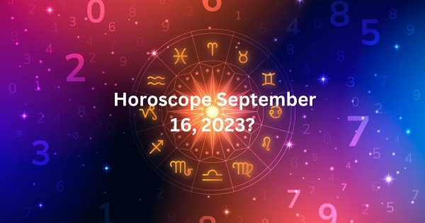 September 16, 2023 Horoscope: Prediction For All Signs Of The Zodiac 