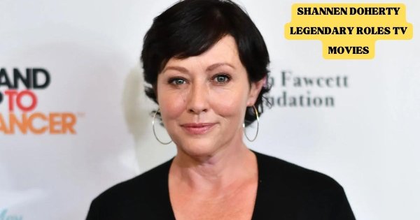 Explore Shannen Doherty’s Legendary Roles In TV Shows And Movies