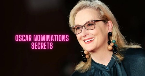 Get To Know About Meryl Streep: The Secrets Behind Her Record-Breaking Oscar Nominations