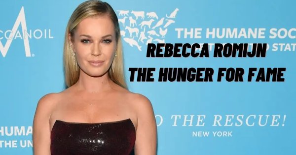 Rebecca Romijn - The Hunger For Fame