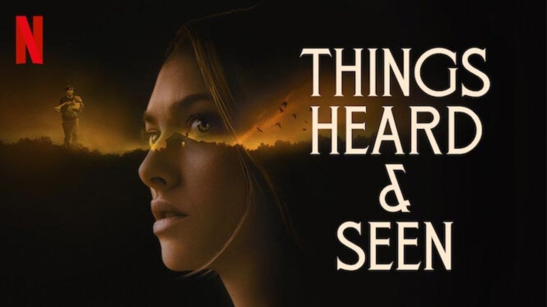 Things Heard and Seen (2021) - detective movies on netflix