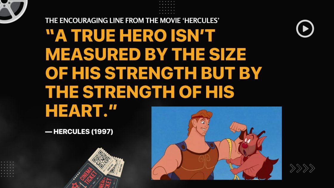 The encouraging line from the movie â€˜Herculesâ€™