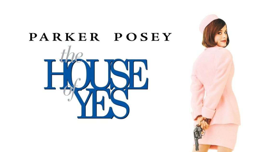 The House of Yes (1997) - thanksgiving movies 