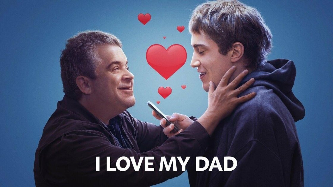 I Love My Dad (2022) - best comedy movies on hulu