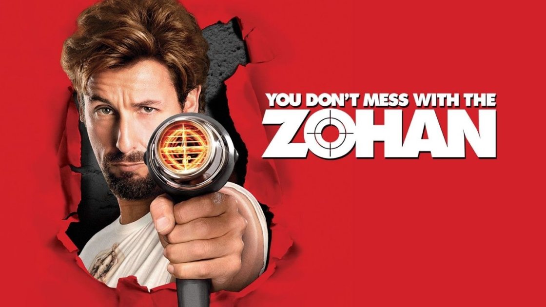 You Don't Mess with the Zohan (2008) - adam sandler and rob schneider movie