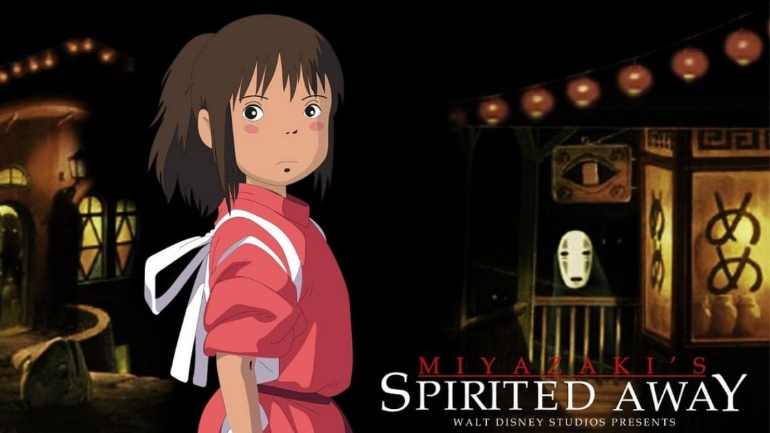 Spirited Away (2001) - movies that will change your life