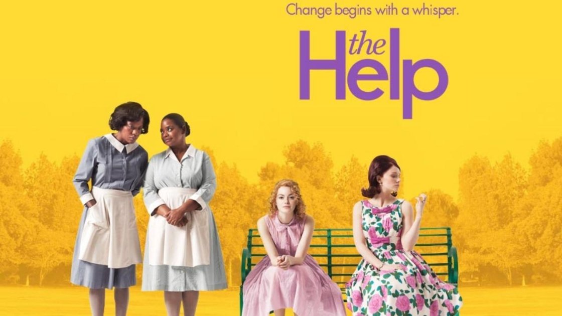 The Help (2011) - movies that will change your life