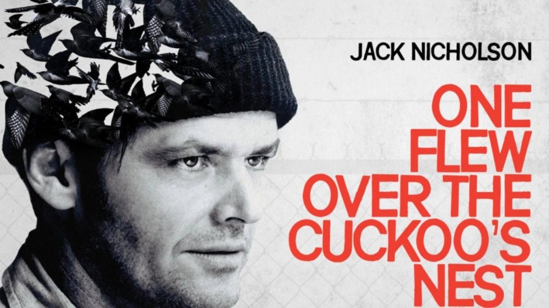 One Flew Over the Cuckoo's Nest (1975) - movies that will change your life