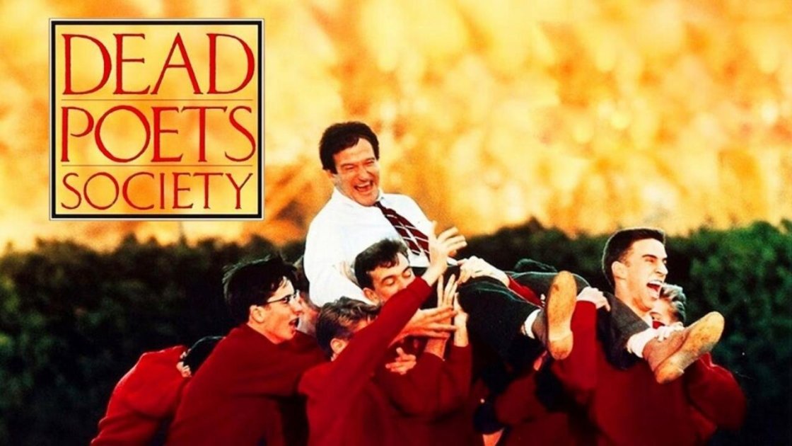 Dead Poets Society (1989) - movies that will change your life