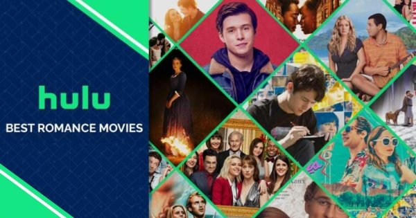 Finding True Love on Hulu - Top Romance Movies of 2023